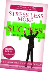 The book Stress Less More Success by Lyn and Graham Whiteman